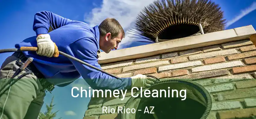 Chimney Cleaning Rio Rico - AZ